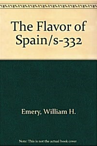 The Flavor of Spain (Hardcover, 1St Edition)