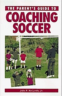 Youth Soccer: The Guide for Coaches and Parents (Betterway Coaching Kids Series) (Paperback, Ex-library)