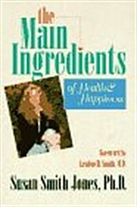 Main Ingredients of Health and Happiness (Paperback, 1st)