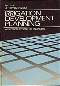 Irrigation Development Planning (Hardcover)