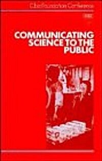 Communicating Science to the Public (Hardcover)