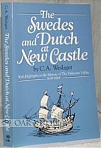 The Swedes and Dutch at New Castle (Paperback)
