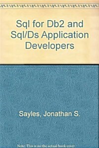 SQL for DB2 and SQL/Ds Application Developers (Paperback, 2nd, Subsequent)