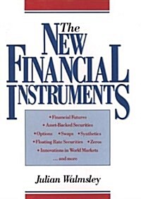 The New Financial Instruments (Hardcover)