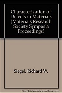 Characterization of Defects in Materials (Hardcover)