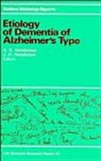 Etiology of Dementia of Alzheimers Type (Hardcover)