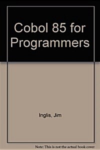 Cobol 85 for Programmers (Paperback)