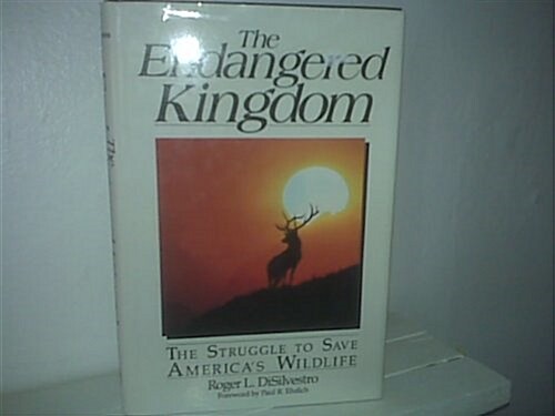 The Endangered Kingdom (Hardcover)