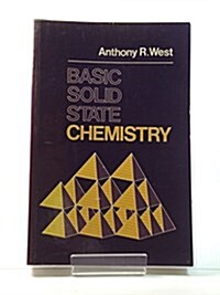 Basic Solid State Chemistry (Paperback)