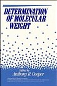 Determination of Molecular Weight (Hardcover)