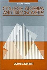 College Algebra and Trigonometry (Hardcover, 2nd, Subsequent)