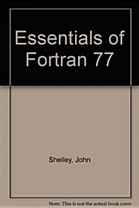 Essentials of Fortran77 (Paperback, 2nd, Subsequent)