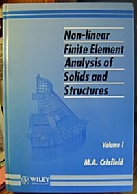 Non-Linear Finite Element Analysis of Solids and Structures (Hardcover)