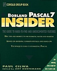 Borland Pascal 7 Insider (Paperback)