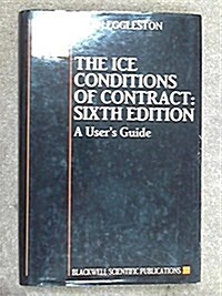 The Ice Conditions of Contract, Sixth Edition (Hardcover, 6th)