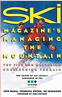 Ski Magazines Managing the Mountain (Paperback)