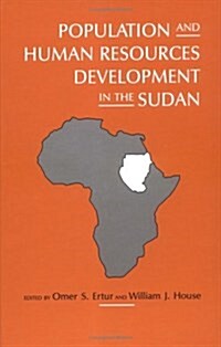 Population and Human Resources Development in the Sudan (Hardcover)