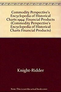 Commodity Perspectives Encyclopedia of Historical Charts 1994 (Paperback)