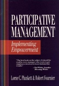 Participative management : implementing empowerment