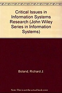 Critical Issues in Information Systems Research (Paperback, Reprint)