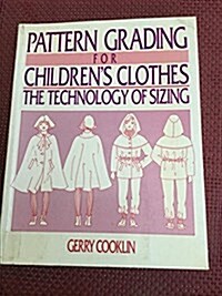 Pattern Grading for Childrens Clothing (Paperback)