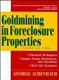 Goldmining in Foreclosure Properties (Hardcover, 3rd, Subsequent)