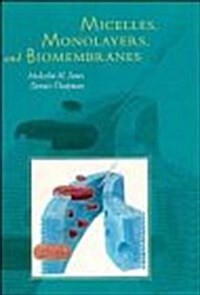 Micelles, Monolayers, and Biomembranes (Paperback)