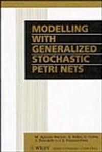 Modelling With Generalized Stochastic Petri Nets (Hardcover)