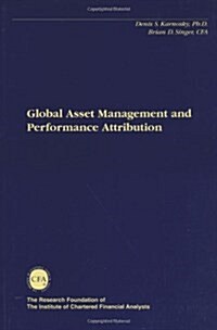 Global Asset Management and Performance Attribution (Paperback)