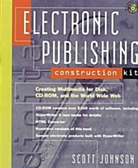 Electronic Publishing Construction Kit (Paperback, CD-ROM)