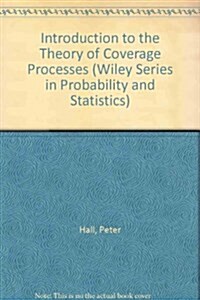 Introduction to the Theory of Coverage Processes (Hardcover)