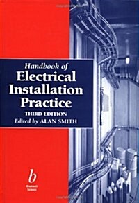 Handbook of Electrical Installation Practice (Hardcover, 3rd, Subsequent)