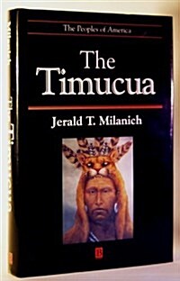 The Timucua (Hardcover)