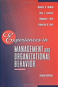 Experiences in Management and Organizational Behavior (Paperback, 4th, Subsequent)