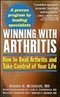 Winning With Arthritis (Mass Market Paperback)