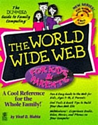 The World Wide Web for Kids & Parents (Paperback, CD-ROM)