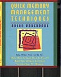 Quick Memory Management Techniques (Paperback)