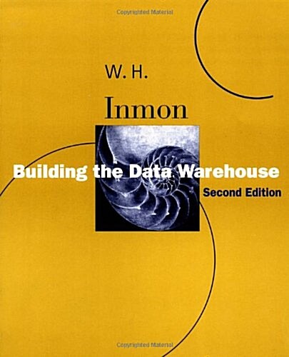 Building the Data Warehouse (Paperback, 2nd, Subsequent)