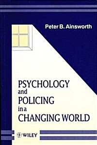 Psychology and Policing in a Changing World (Paperback)
