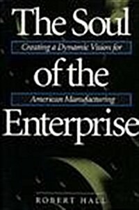 The Soul of the Enterprise (Paperback)