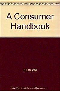 Consumer Handbook. (Paperback)
