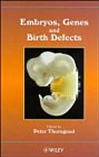 Embryos, Genes and Birth Defects (Hardcover)