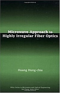 Microwave Approach to Highly Irregular Fiber Optics (Hardcover)