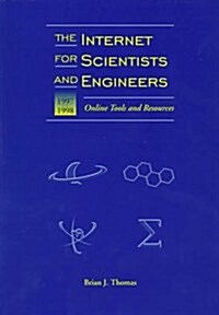 The Internet for Scientists and Engineers 1997-1998 (Paperback, 3rd, Subsequent)