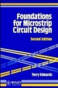 Foundations for Microstrip Circuit Design (Hardcover, 2nd, Subsequent)