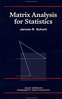 Matrix Analysis for Statistics (Hardcover)