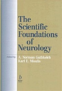 The Scientific Foundations of Neurology (Hardcover)