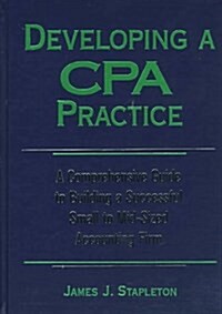 Developing a Cpa Practice (Hardcover, 2nd, Subsequent)