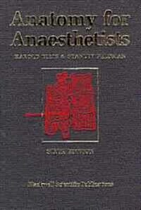 Anatomy for Anesthetists (Hardcover, 7th, Subsequent)