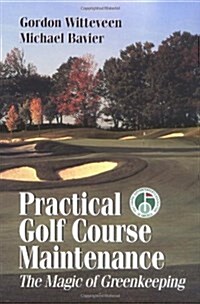 Practical Golf Course Maintenance (Hardcover)